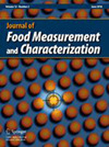 食品测量与表征杂志